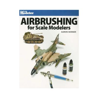 FineScale Modeler Airbrushing for Scale Modelers
