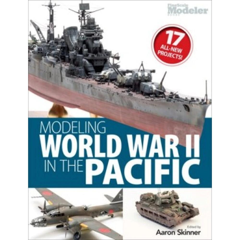 FineScale Modeling World War II in the Pacific