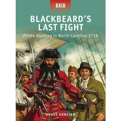 Blackbeards Last Fight - Pirate Hunting in North Carolina 1718