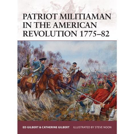 Patriot Militiaman in the American Revolution 1775-82