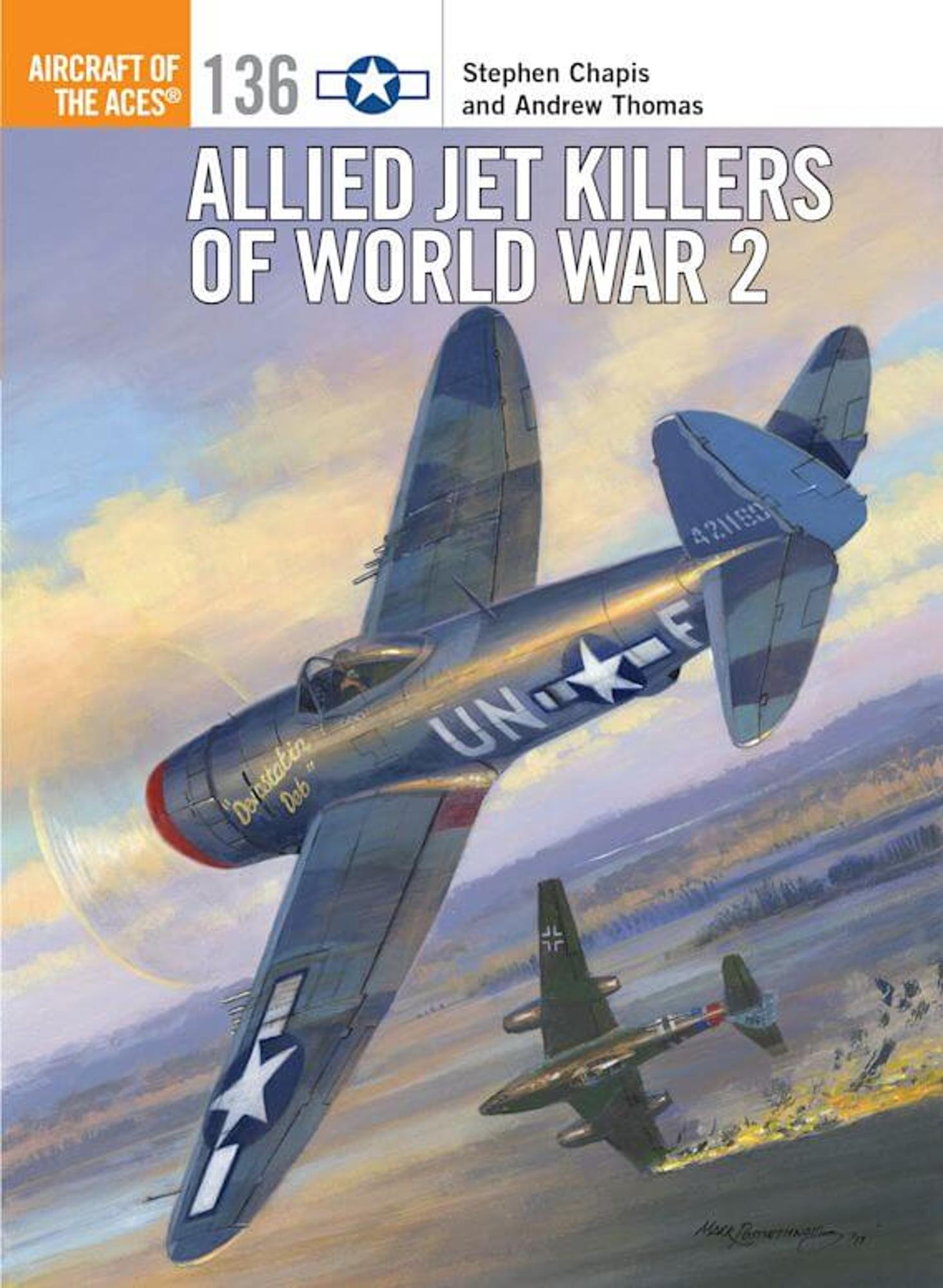 Allied Jet Killers of World War 2: Aircraft of the Aces
